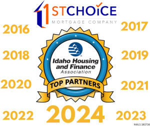 1st Choice Mortgage awarded Idaho Housing and Finance Association Top Partner from 2016 through 2024