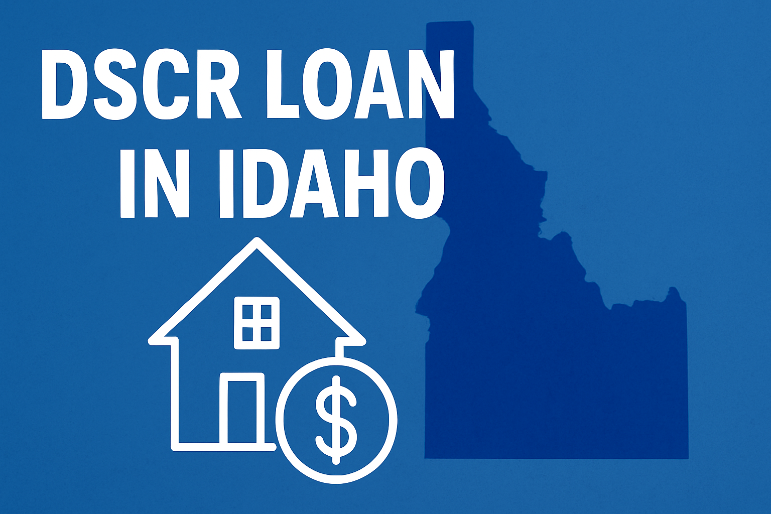 What Is a DSCR Loan? Idaho Real Estate Investors...