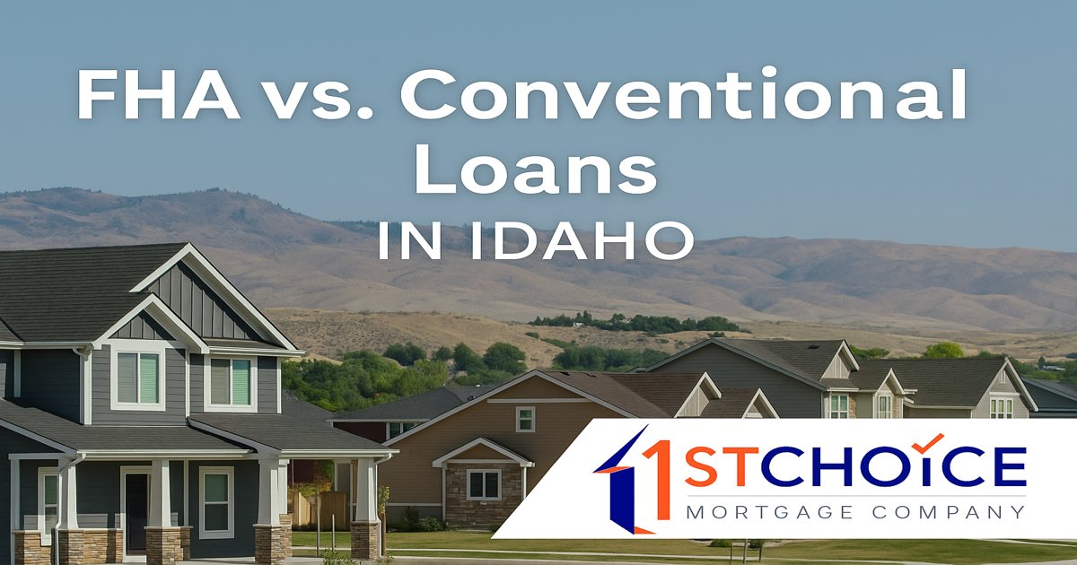 FHA vs. Conventional Loans in Boise, Meridian, and...