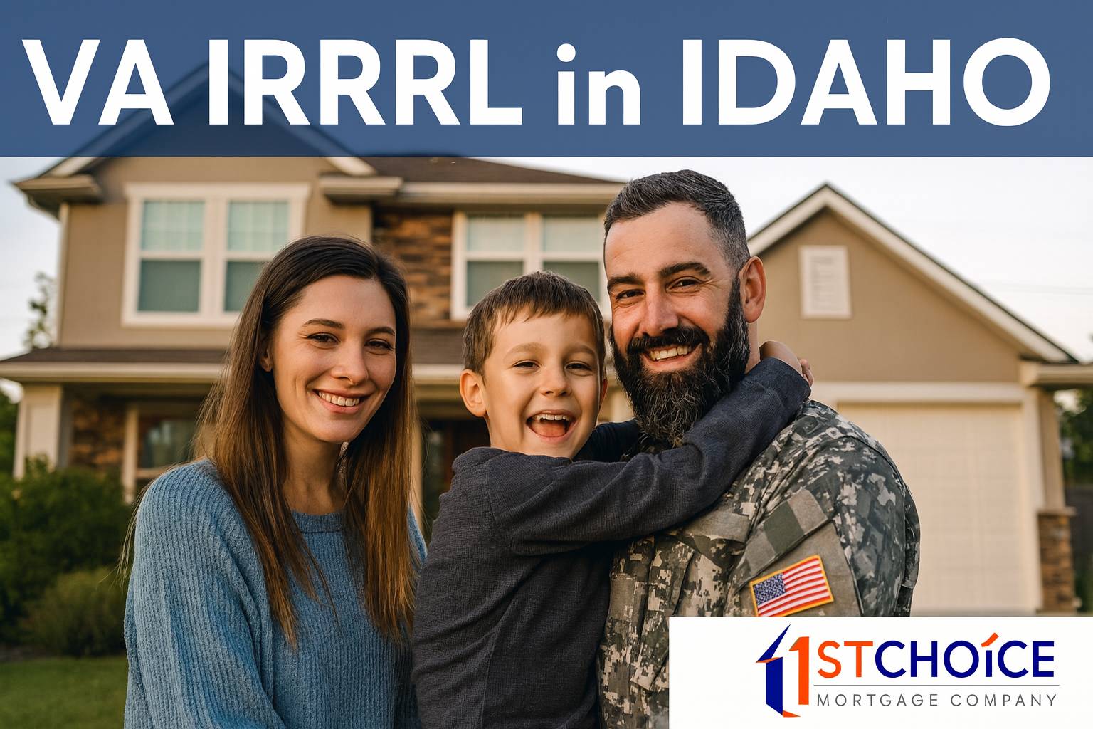 VA IRRRL in Idaho: How Veterans Can Refinance with...