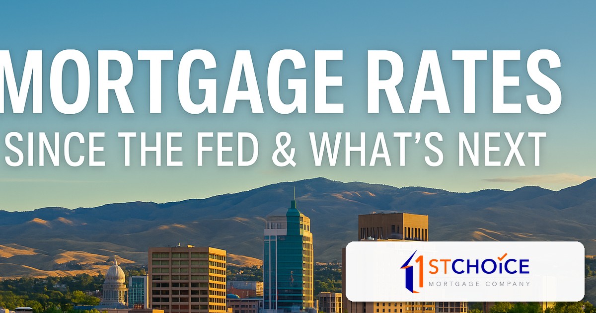 Mortgage Rates 2025: What Idaho Homebuyers Should Expect After the Fed’s September Cut
