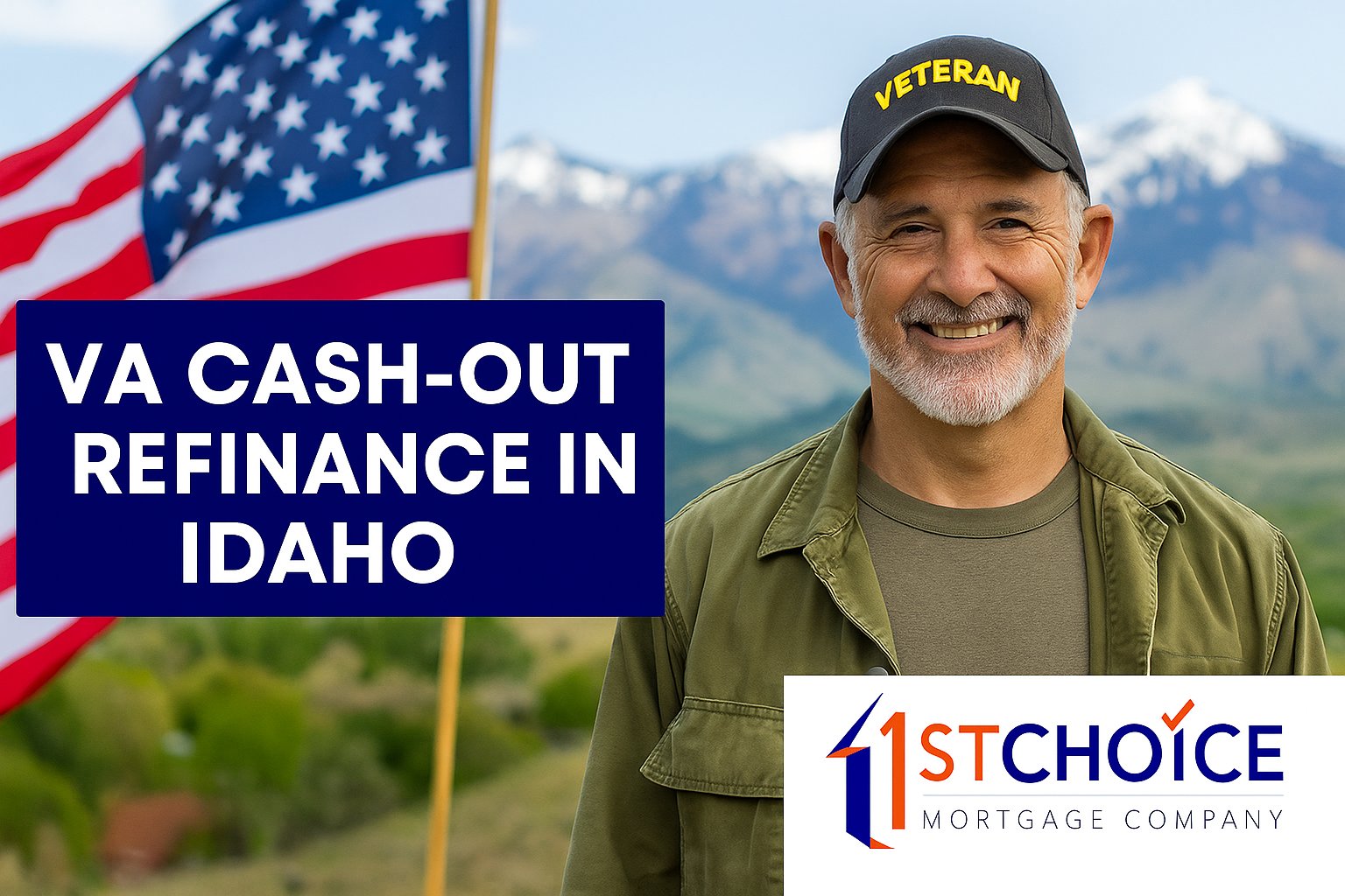 VA Cash Out Refinance Idaho | How Veterans Can Tap...